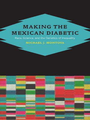 cover image of Making the Mexican Diabetic